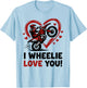 I Wheelie Love You Funny Motocross Valentine Boy Dirt Biker T-Shirt - T-Shirt | Light Blue