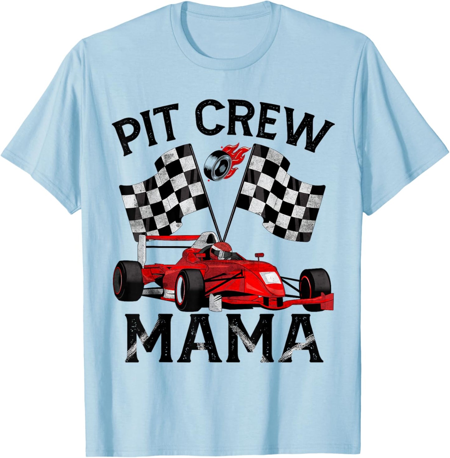 Pit Crew Mama Race Car Birthday Party Racing Family T-Shirt - T-Shirt | Light Blue