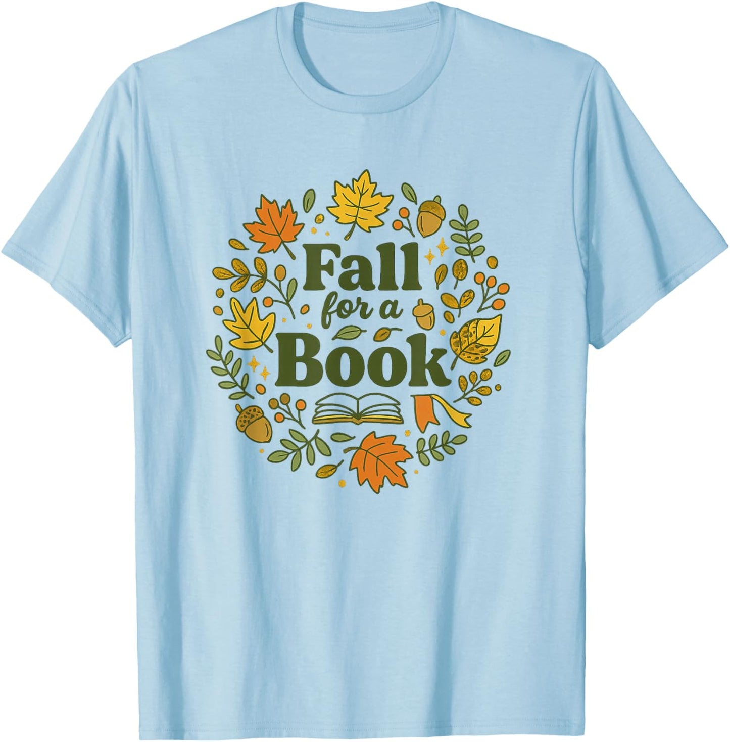 Fall for A Book Autumn Reading Teacher Graphic T-Shirt - T-Shirt | Light Blue