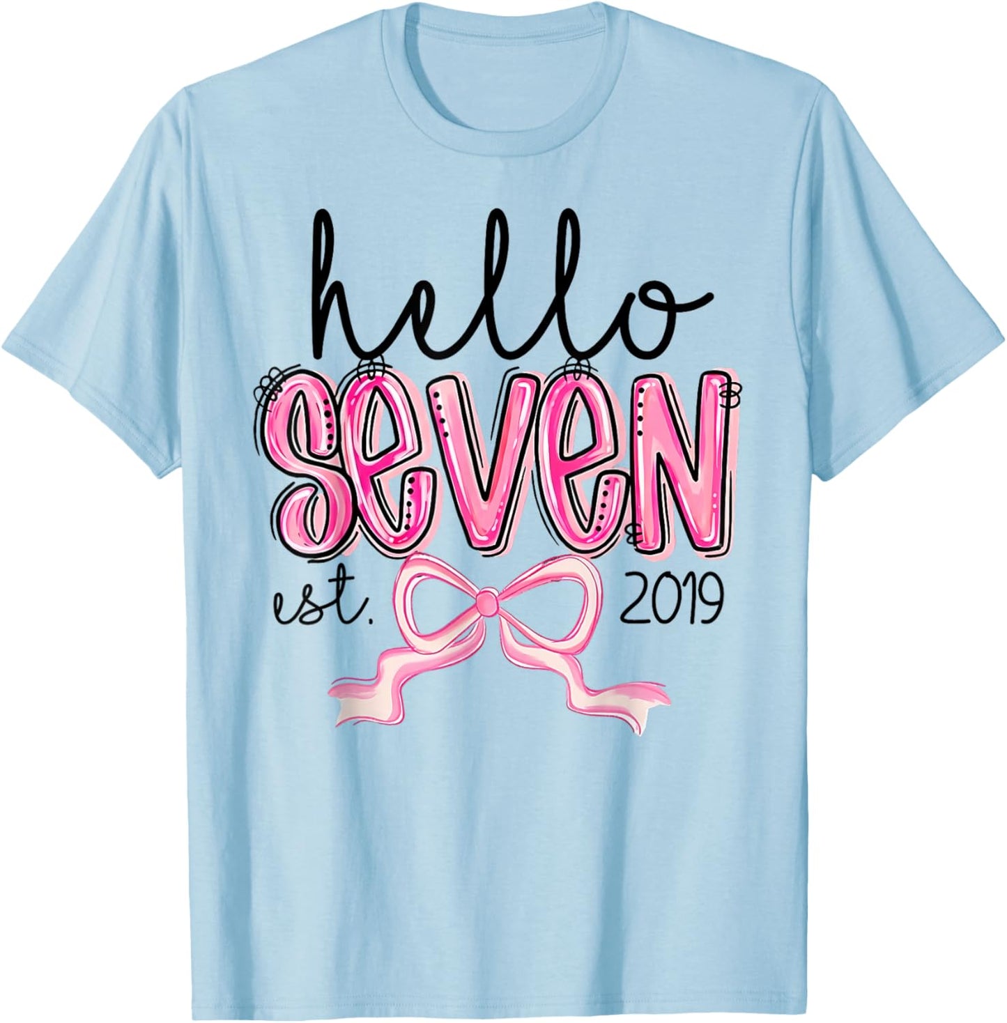 Hello Seven Est. 2019 Pink Coquette Bow 7th Birthday Girl T-Shirt - T-Shirt | Light Blue