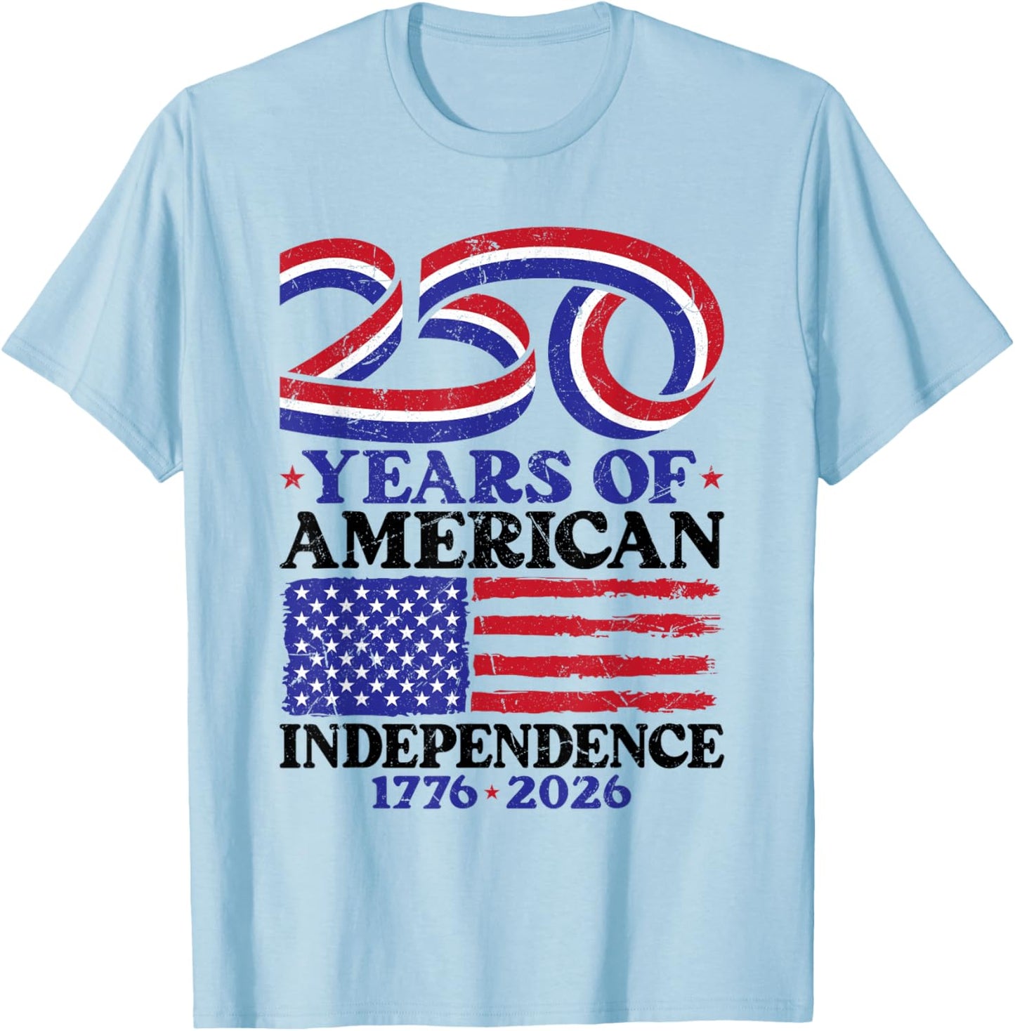 250th Birthday USA 250 Years Independence T-Shirt - T-Shirt | Light Blue
