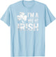 I'm A Wee Bit Irish St Patrick Day T-Shirt - T-Shirt | Light Blue