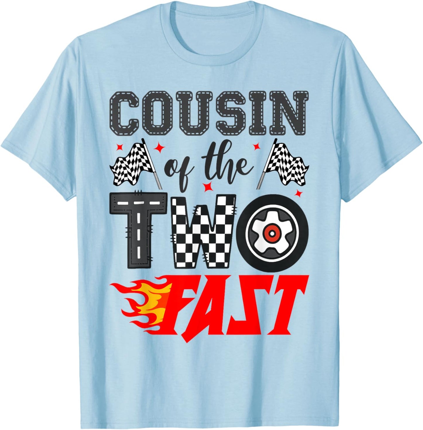 Cousin of The Two Fast Second Birthday Racing Car T-Shirt - T-Shirt | Light Blue
