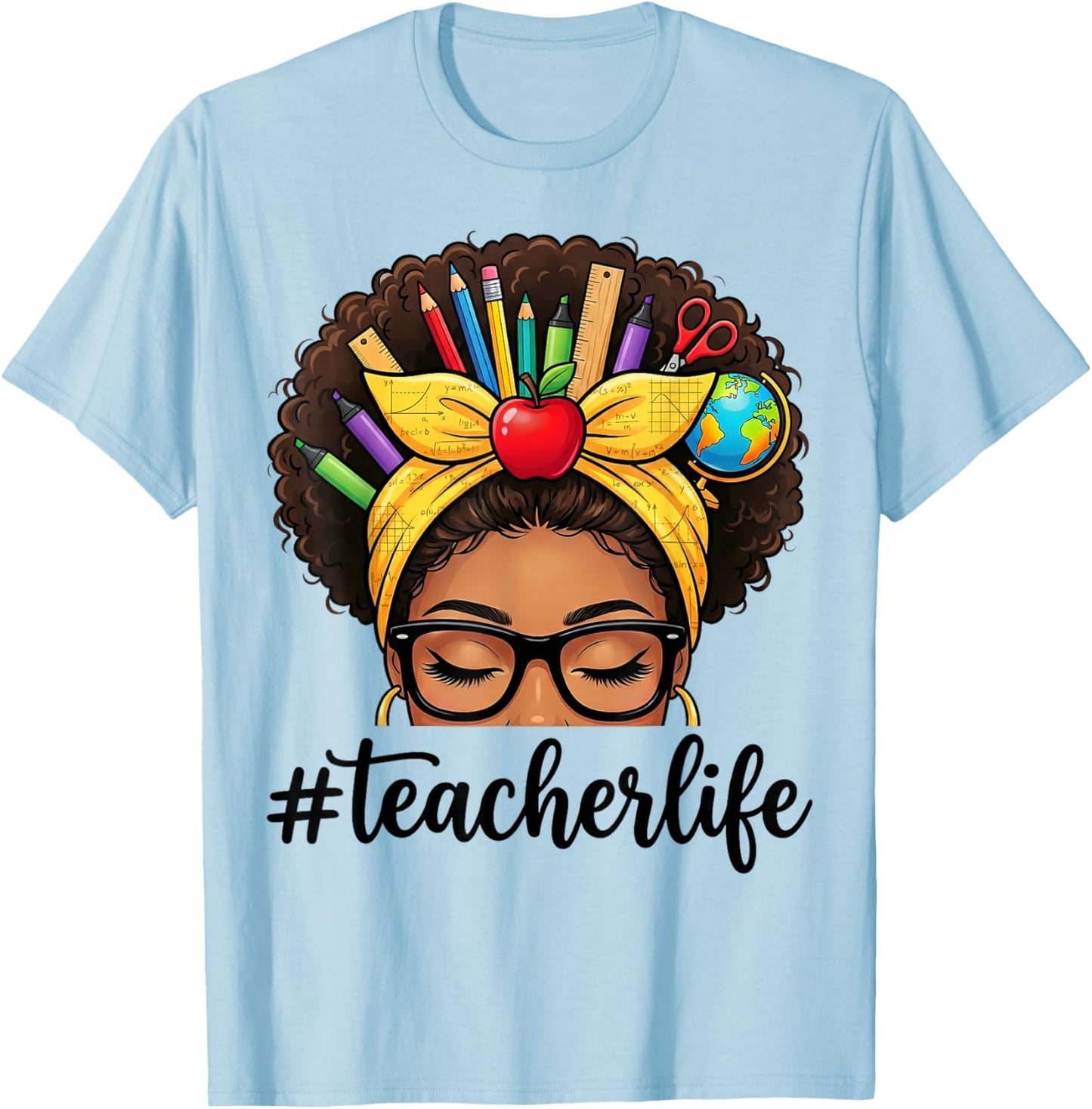 African American Black Teacher Life Messy Bun School T-Shirt - T-Shirt | Light Blue