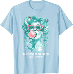 Making Men Hard Since 700 BC Feminist Medusa Bubblegum Women T-Shirt - T-Shirt | Light Blue