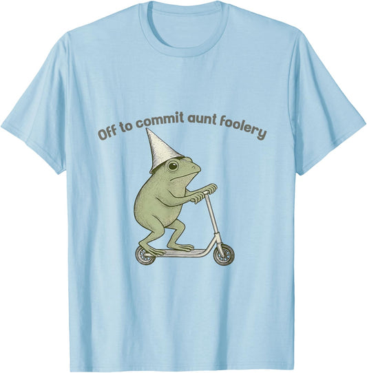 Off to Commit Aunt Foolery Funny Frog Meme T-Shirt - T-Shirt | Light Blue
