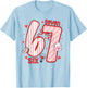 Coquette Six Seven Funny 67 Meme 6 7 Valentine Women Girls T-Shirt - T-Shirt | Light Blue