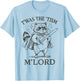 T'was The 'Tism M'Lord Funny Autism Raccoon Humor Graphic T-Shirt - T-Shirt | Light Blue