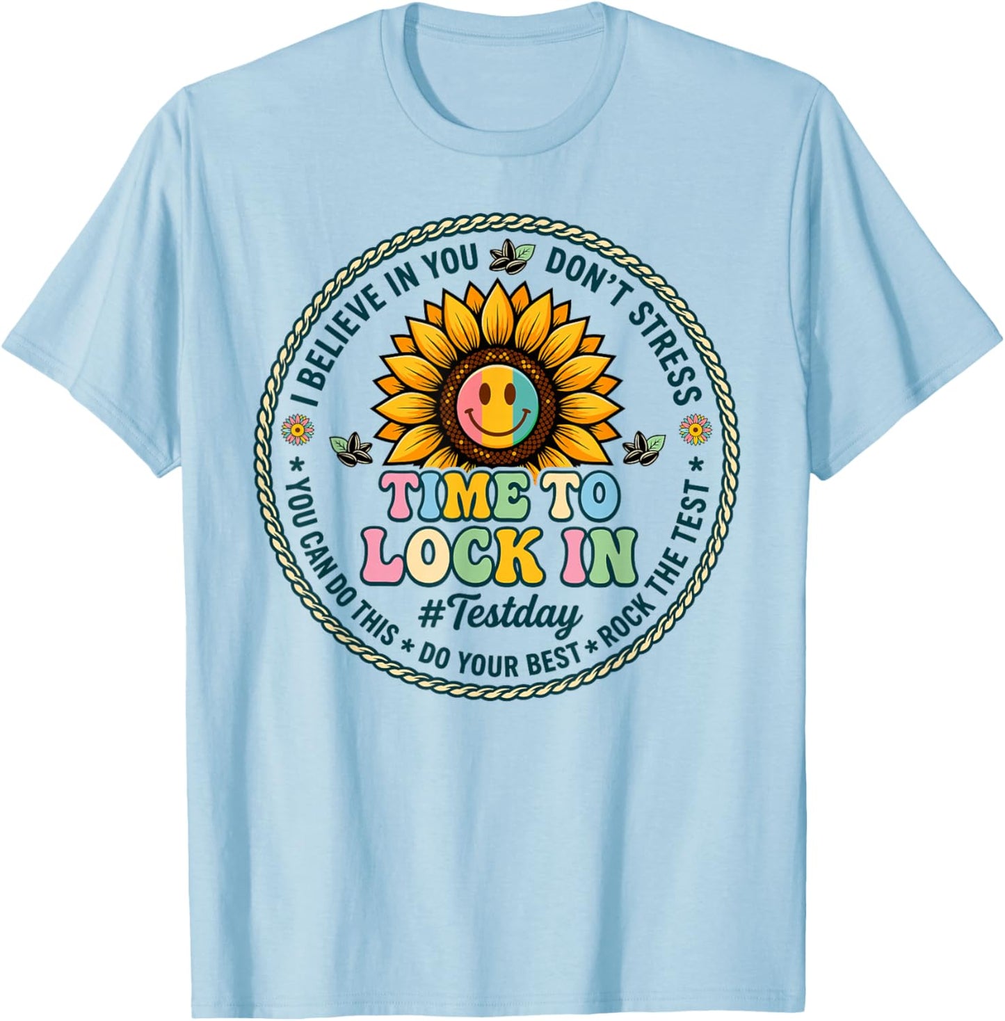 Time to Lock in Test Day Shirt Teachers Student Do Your Best T-Shirt - T-Shirt | Light Blue
