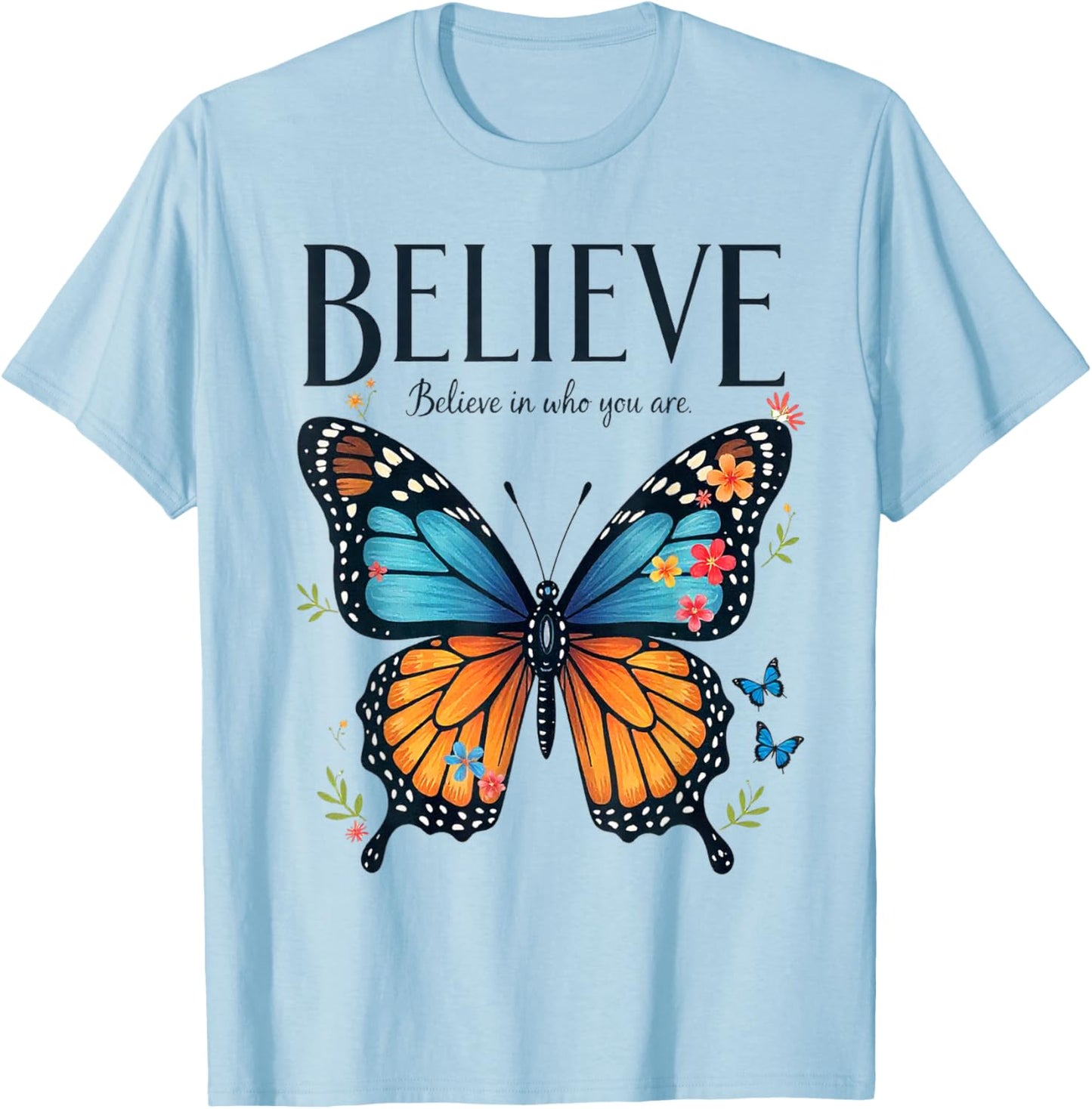 Believe in Yourself Butterfly T-Shirt - T-Shirt | Light Blue