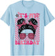 It's My Birthday Girls Women Messy Bun Pink Coquette Bow T-Shirt - T-Shirt | Light Blue