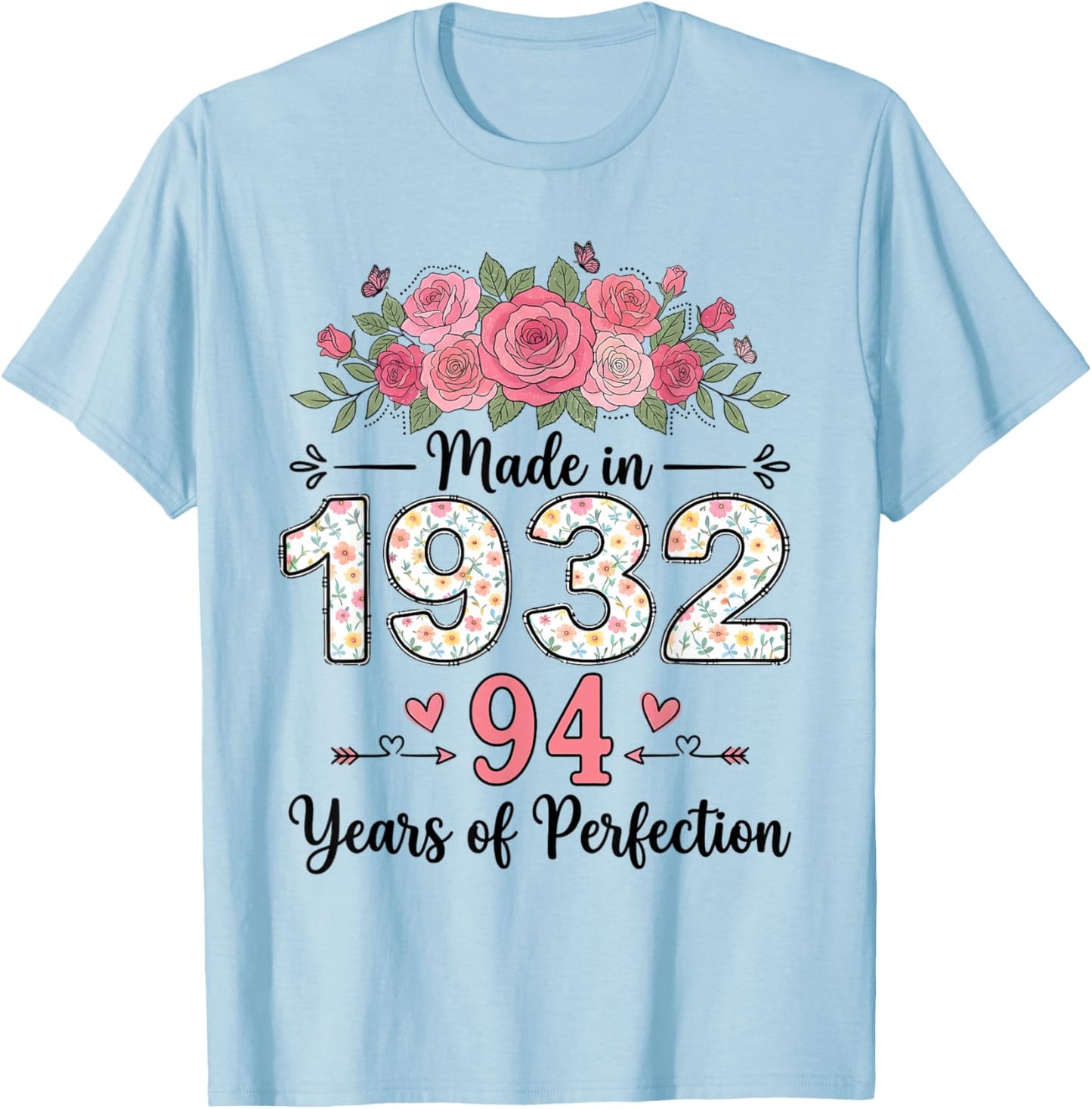 Made in 1932 Floral 94th Birthday Gifts Women 94 Years Old T-Shirt - T-Shirt | Light Blue