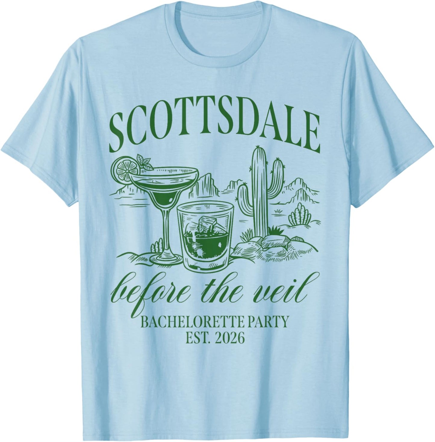 Scottsdale Before The Veil Bachelorette Party Est 2026 T-Shirt - T-Shirt | Light Blue