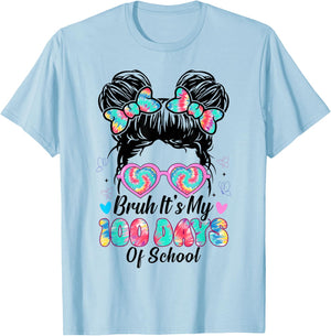 Bruh It's My 100th Day of School Girls 100 Days Messy Bun T-Shirt - T-Shirt | Light Blue