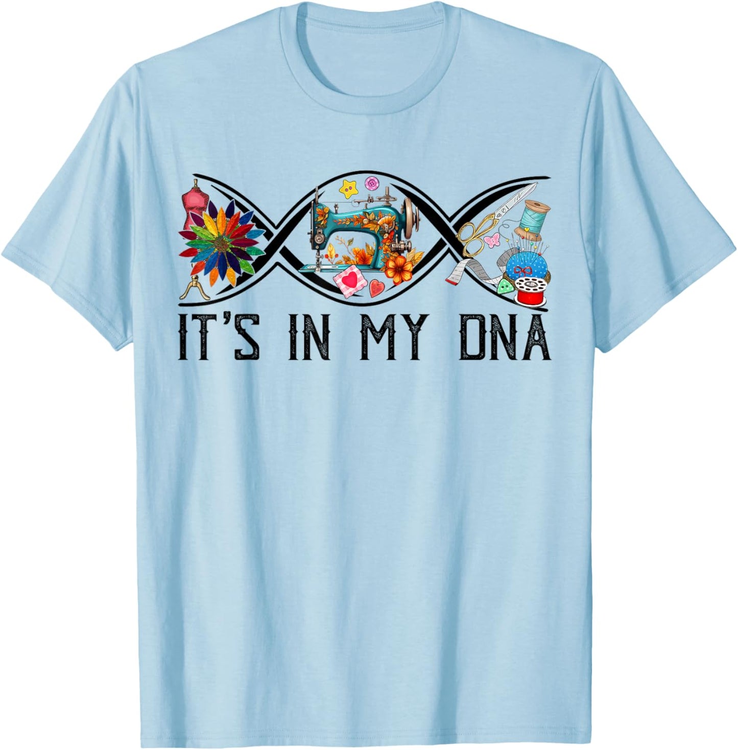 Funny Sewing Quilter Sewer DNA Quilting Hobby Crafter Gifts T-Shirt - T-Shirt | Light Blue