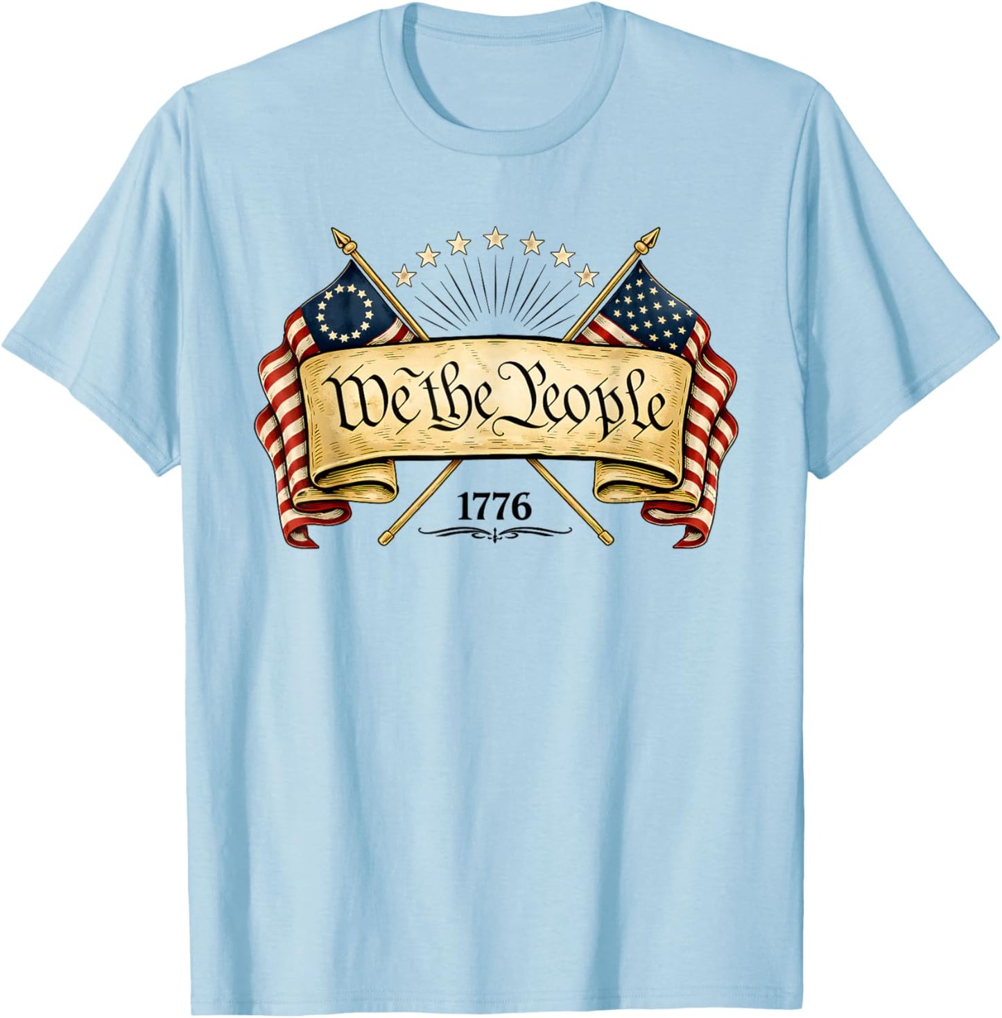 Patriotic Betsy Ross Flag 1776 2026 We The People T-Shirt - T-Shirt | Light Blue