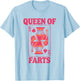 Queen of Farts Funny Playing Card Adults Humor Girls T-Shirt - T-Shirt | Light Blue