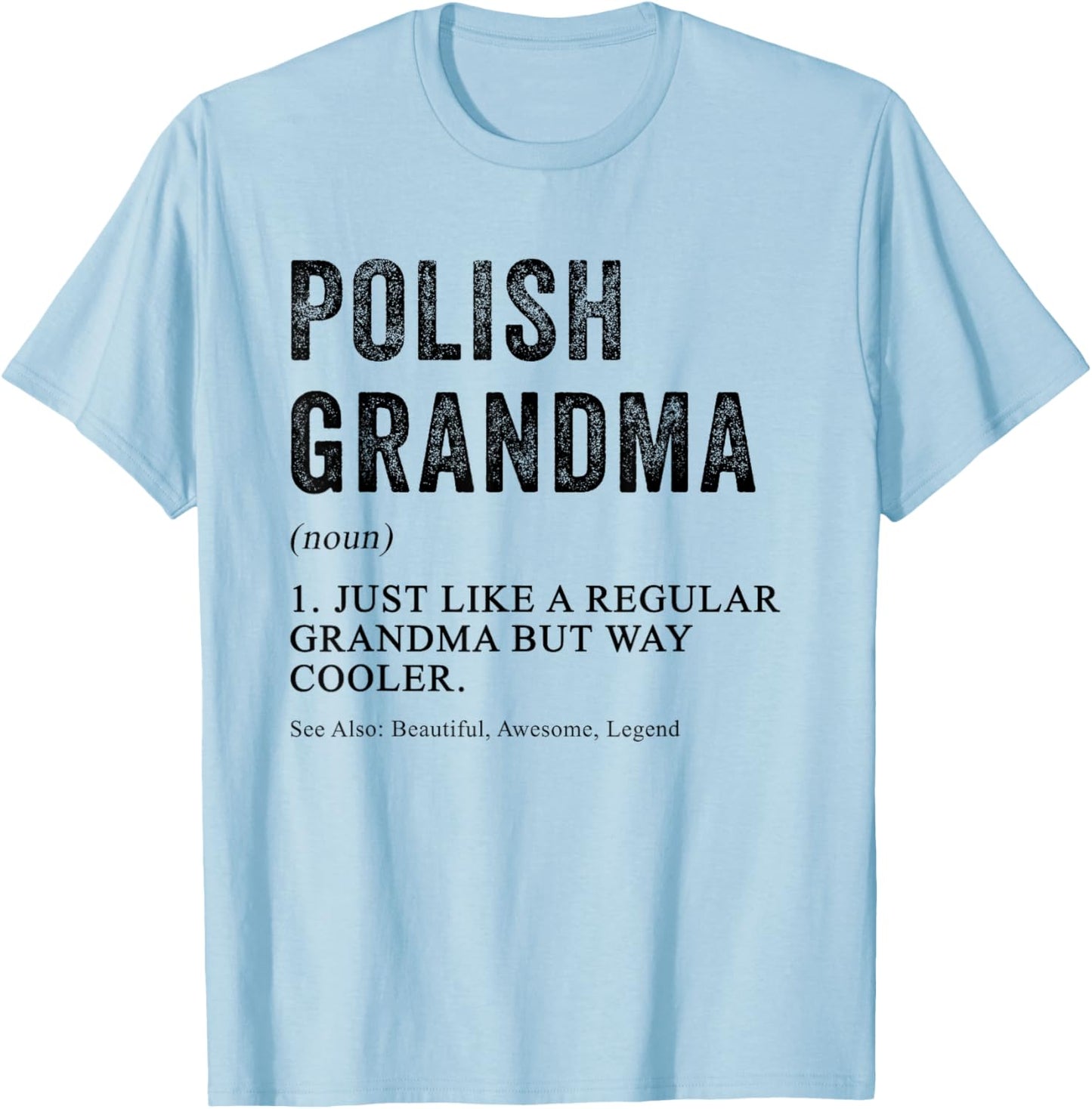 Funny Polish Grandma Definition for Polish Women T-Shirt - T-Shirt | Light Blue