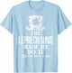 The Leprechauns Made Me Do It St Patricks Day Saint Pattys T-Shirt - T-Shirt | Light Blue