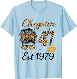 Chapter 47 Est 1979 47 Year Old Messy Bun Birthday T-Shirt - T-Shirt | Light Blue