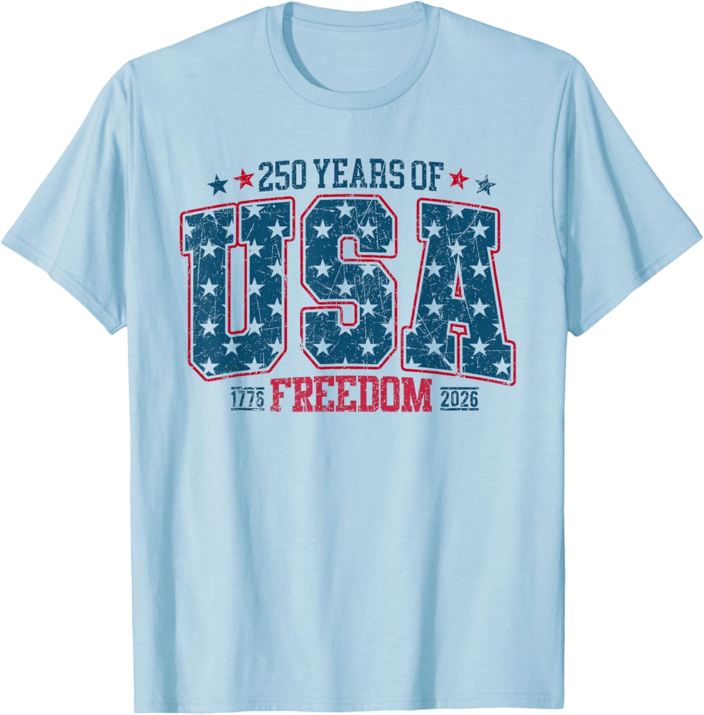 250 Years of Freedom American 1776 2026 250th USA Women T-Shirt - T-Shirt | Light Blue