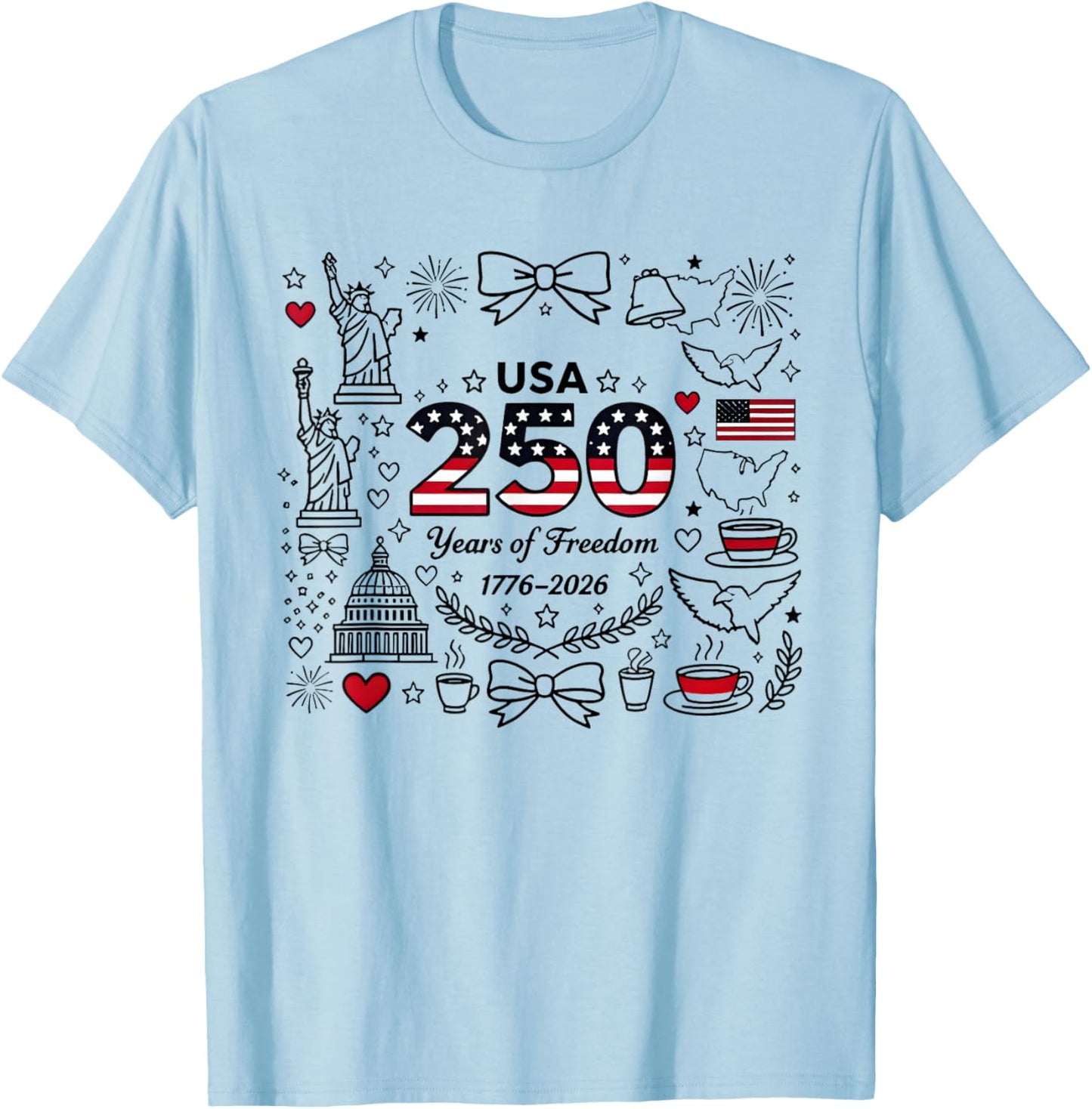 250th American Anniversary Independence 250 Years of Freedom T-Shirt - T-Shirt | Light Blue