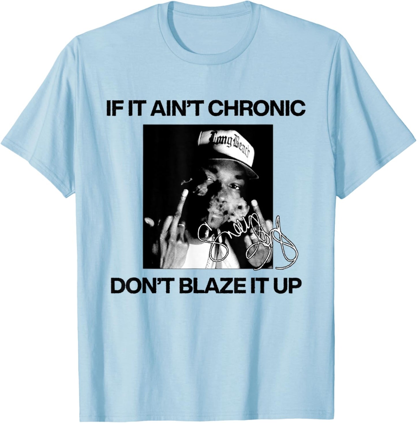 Official Snoop Dogg If It Ain't Chronic T-Shirt - T-Shirt | Light Blue