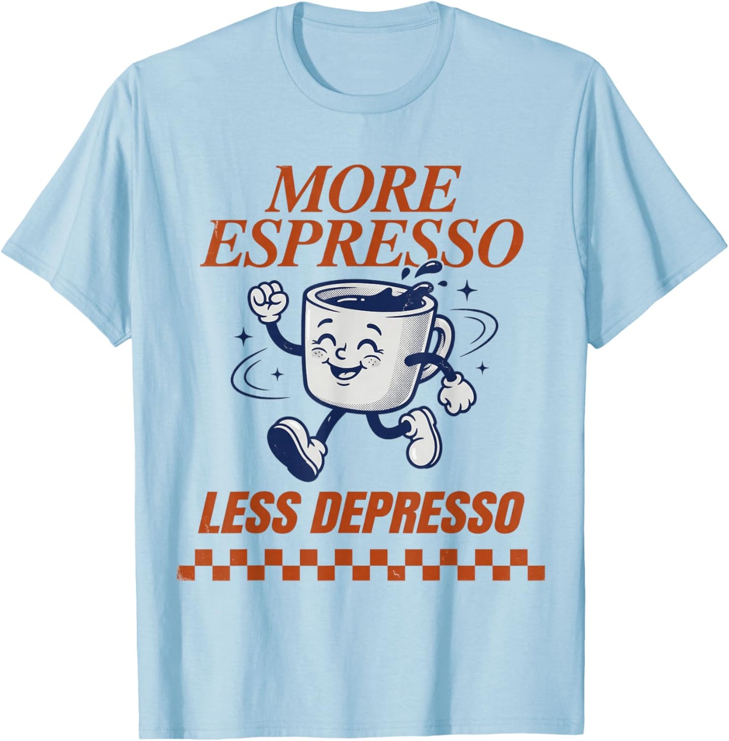 Groovy Vintage More Espresso Less Depresso Funny Coffee T-Shirt - T-Shirt | Light Blue