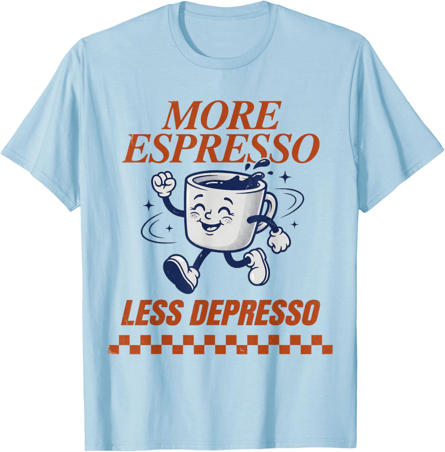Groovy Vintage More Espresso Less Depresso Funny Coffee T-Shirt - T-Shirt | Light Blue