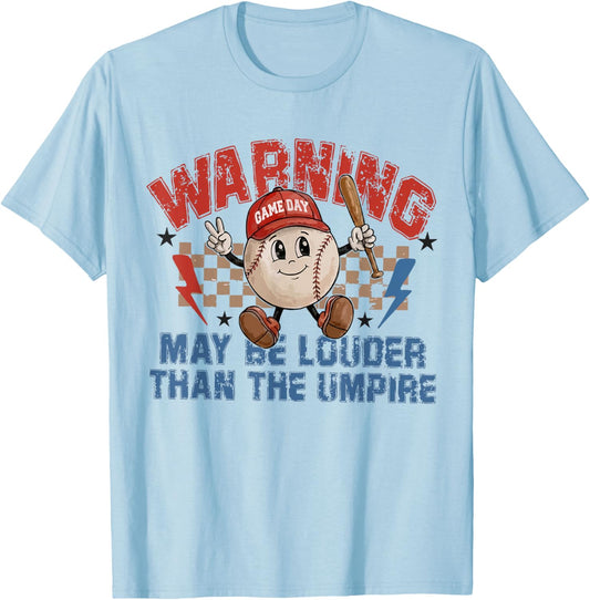 Vintage May Be Louder Than The Umpire Funny Baseball Season T-Shirt - T-Shirt | Light Blue