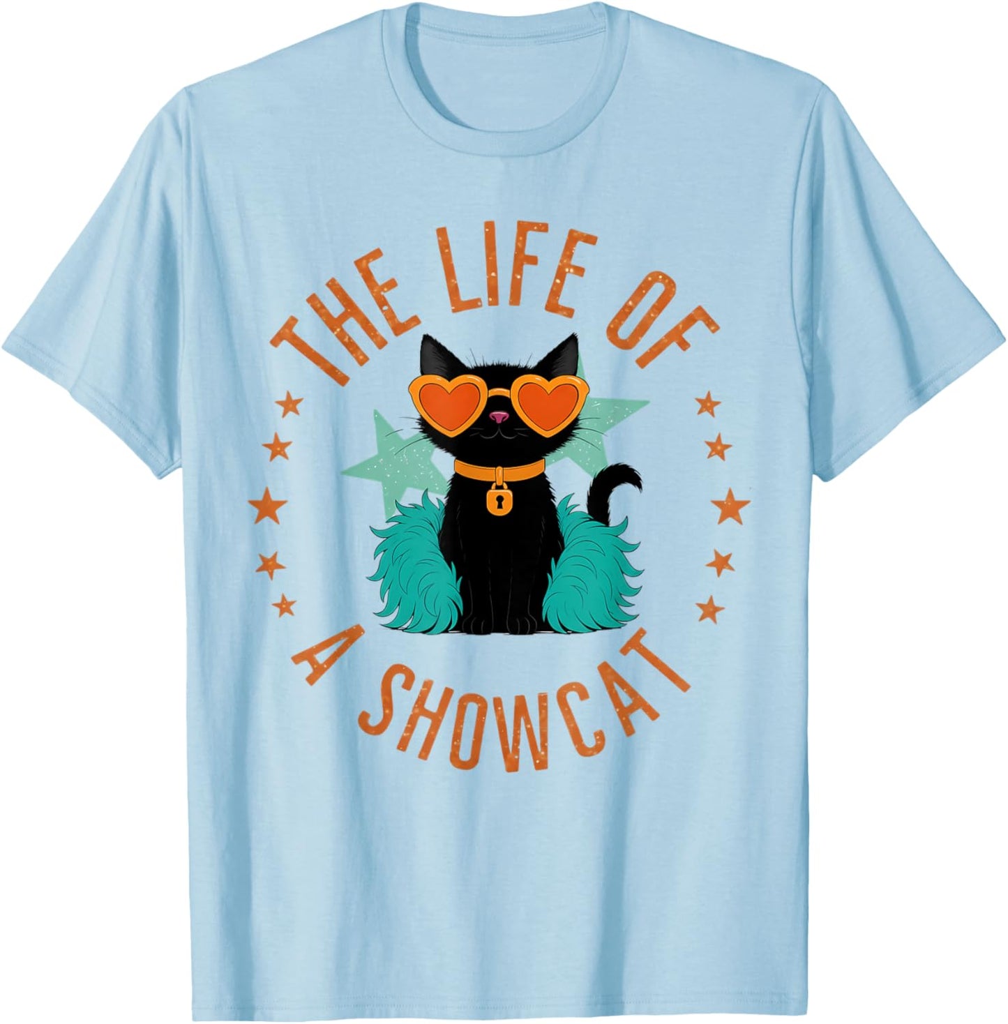 Funny Cat Era Life of Showcat Cat Lovers Men Women Kids T-Shirt - T-Shirt | Light Blue
