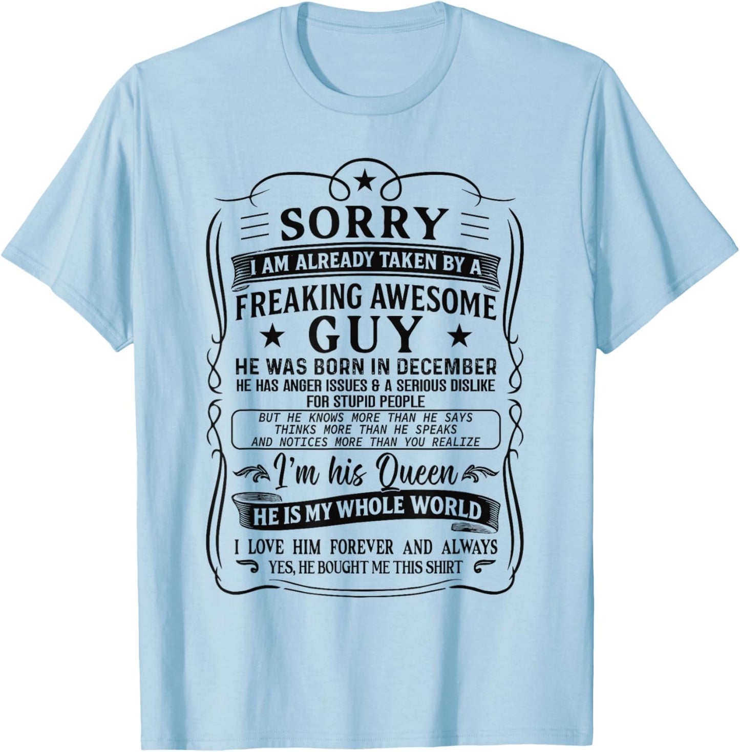 I Am Already Taken by Freaking Awesome Guy Born in December T-Shirt - T-Shirt | Light Blue
