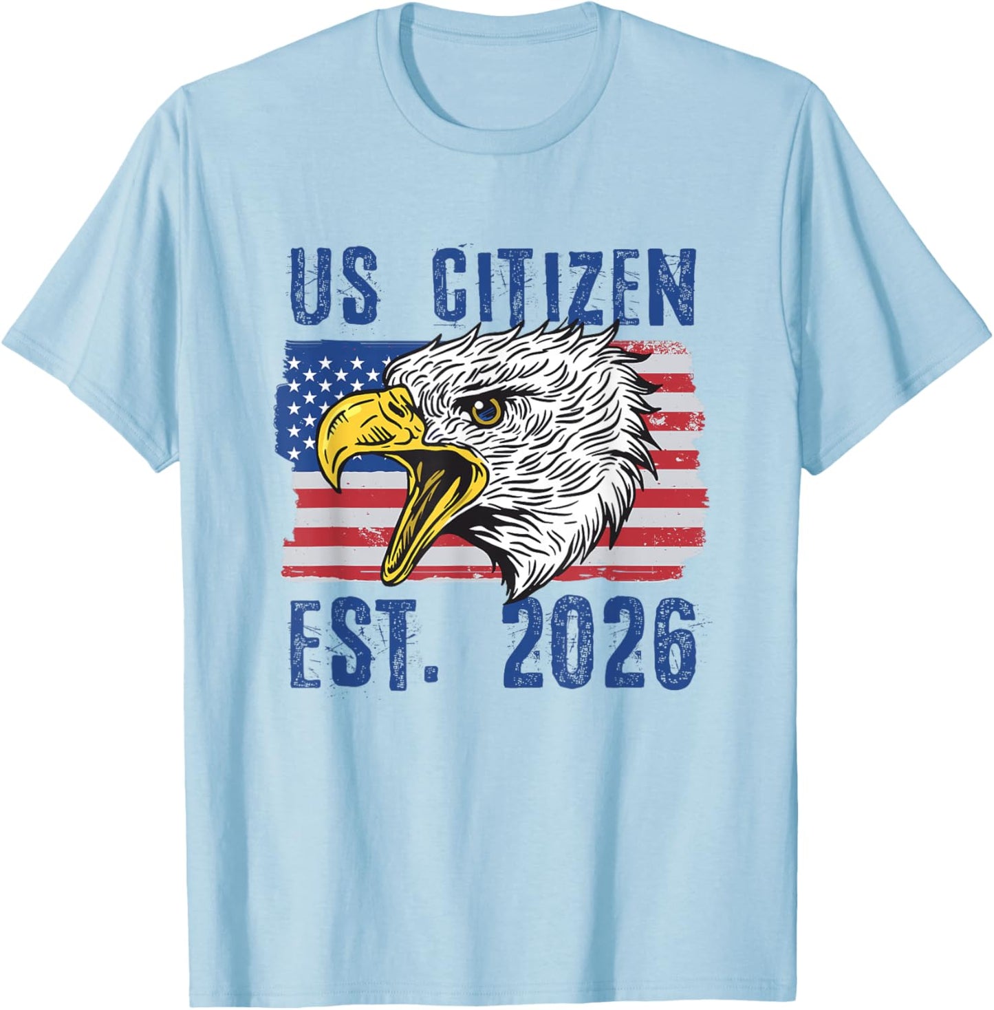 US Citizen Est. 2026 Citizenship New USA Citizen T-Shirt - T-Shirt | Light Blue