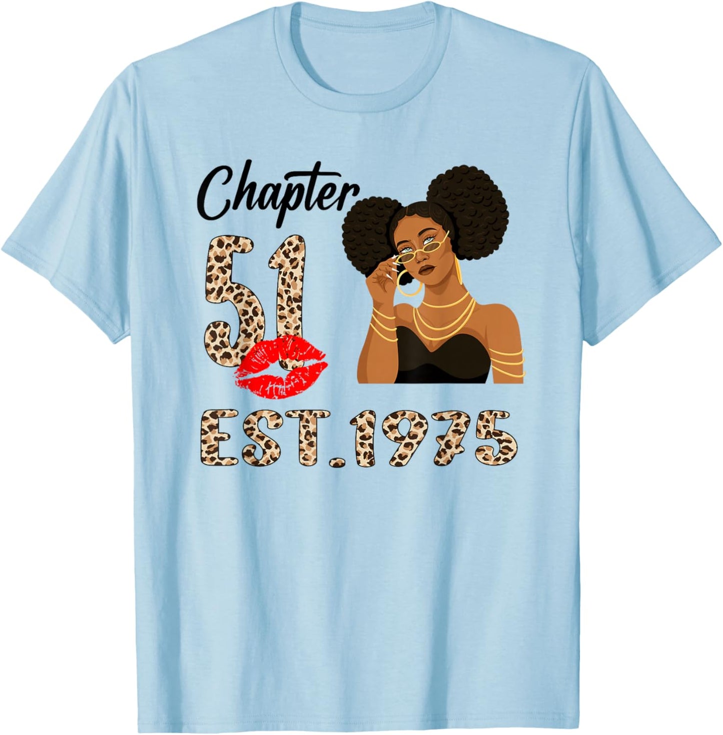 Chapter 51 Est 1975 51 Year Old Birthday Women Party T-Shirt - T-Shirt | Light Blue