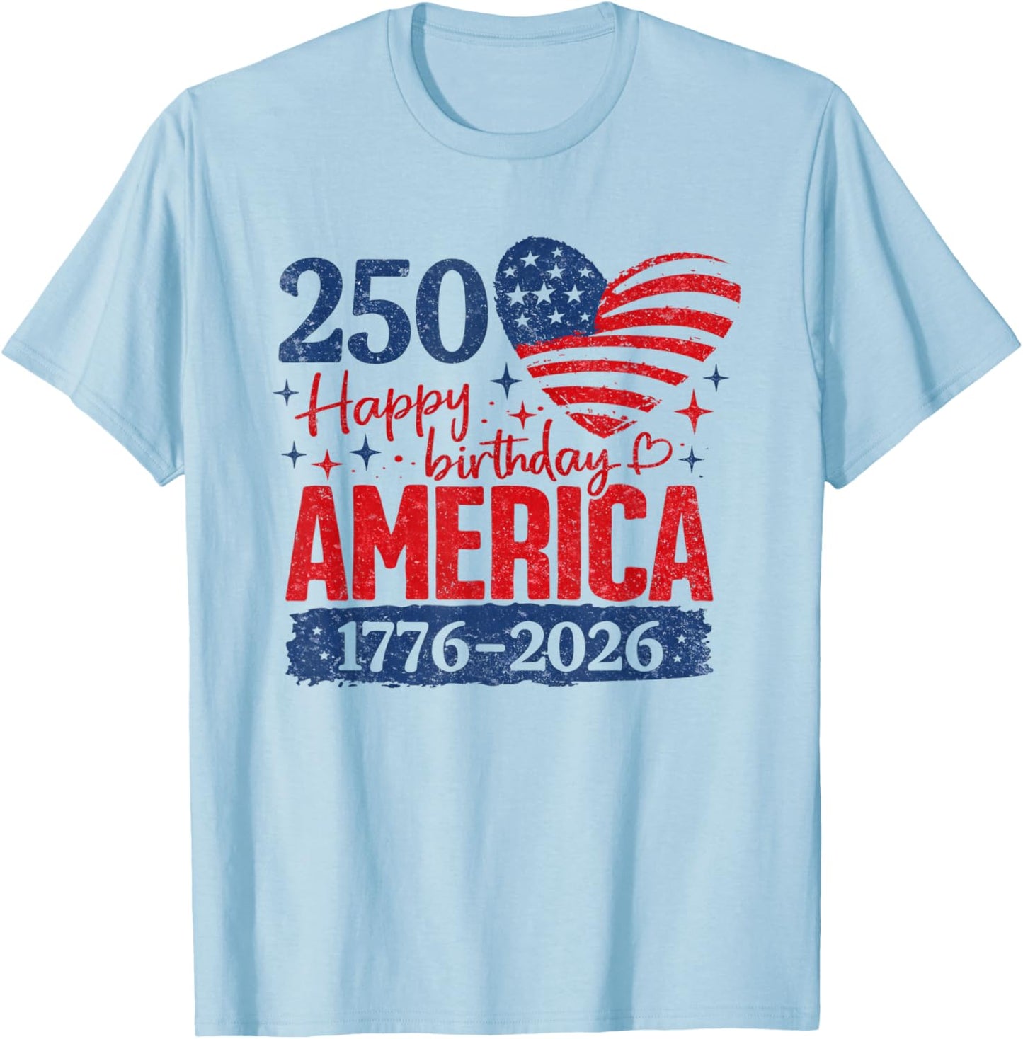 Vintage 250 Years 1776-2026 250th Birthday 4th July T-Shirt - T-Shirt | Light Blue