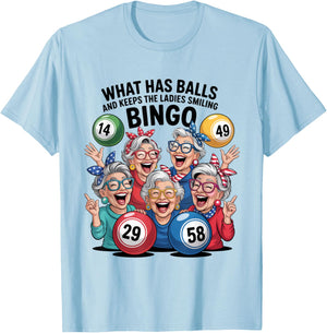 Bingo Night Humor Keeps The Ladies Smiling T-Shirt - T-Shirt | Light Blue
