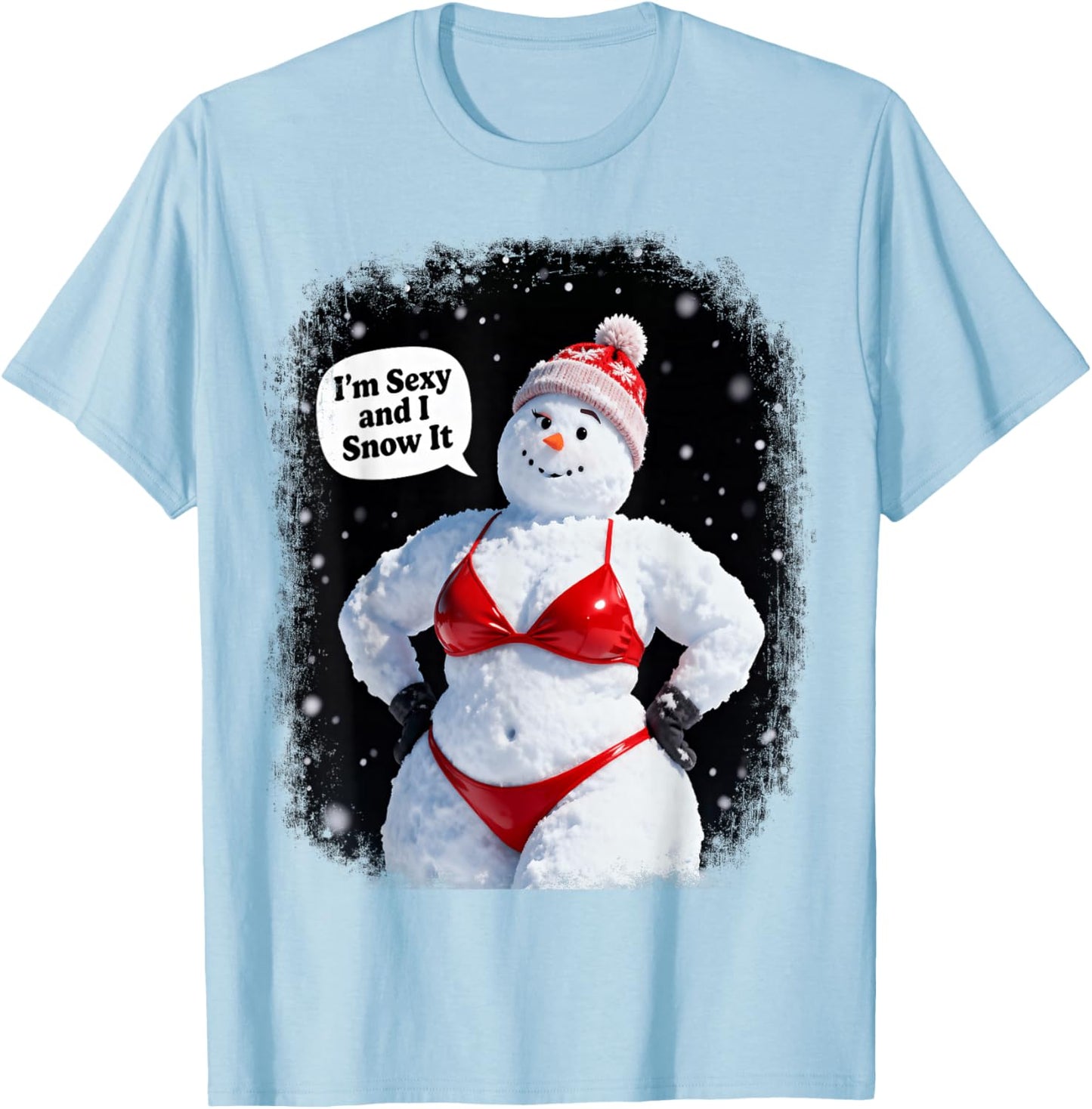 I'm Sexy and I Know it, Funny Christmas Snowwoman T-Shirt - T-Shirt | Light Blue