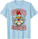 Whatever I Did to Piss You Off Please Let Me Know So I Can T-Shirt - T-Shirt | Light Blue