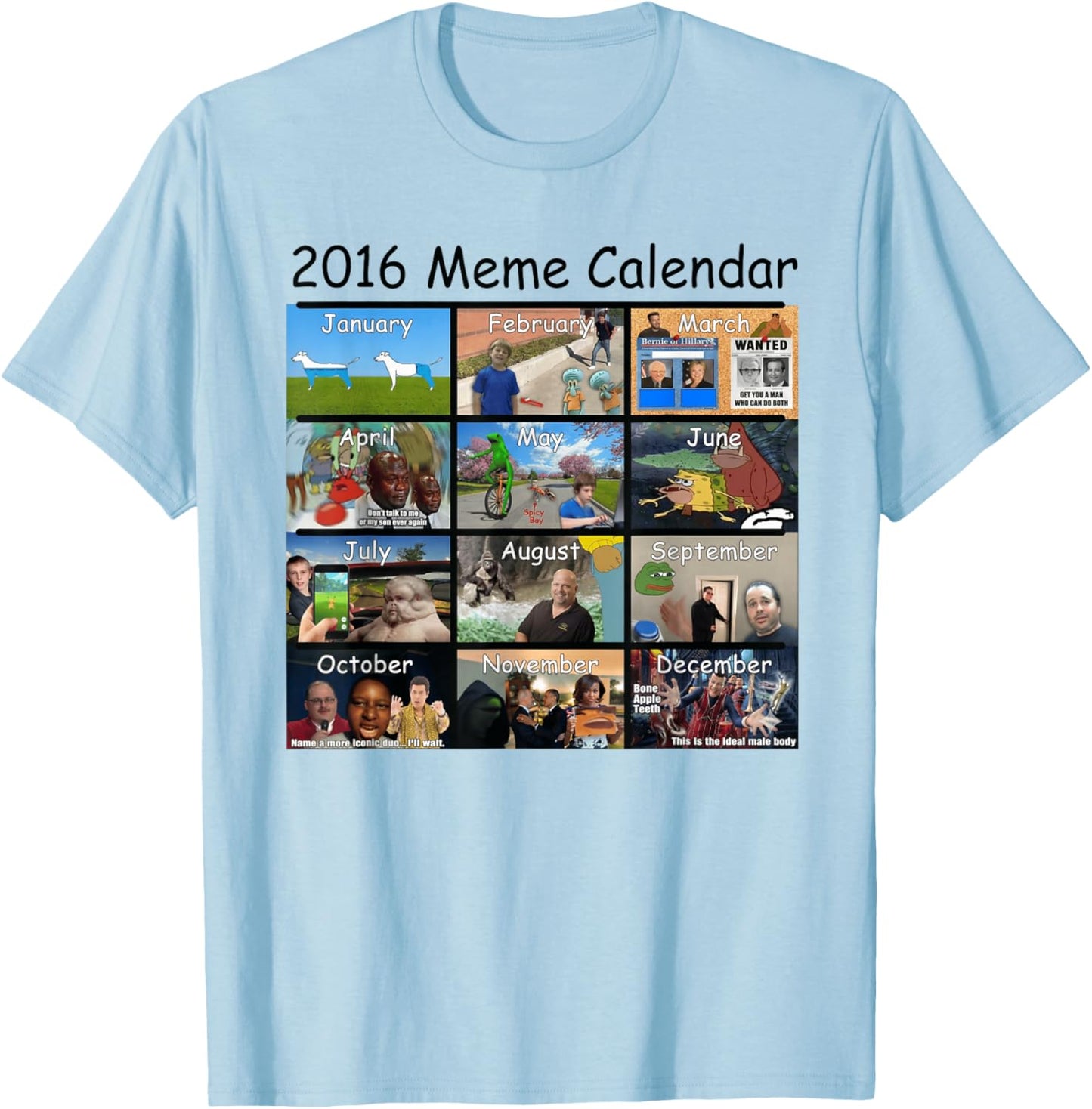 2016 Meme Calendar Meme of The Year T-Shirt - T-Shirt | Light Blue