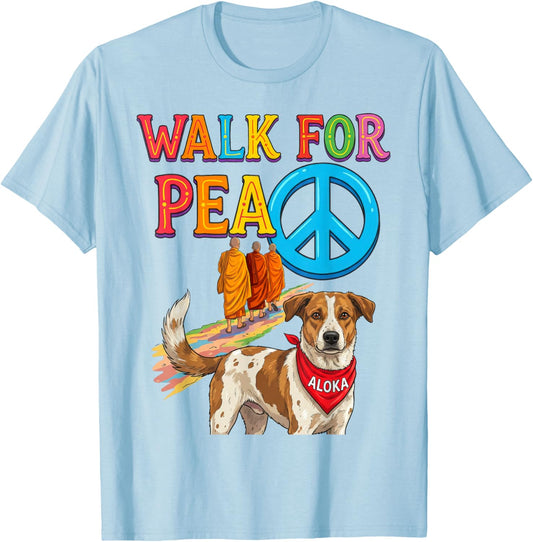 Walk for Peace Monks Aloka Dog Buddhism World Peace T-Shirt - T-Shirt | Light Blue
