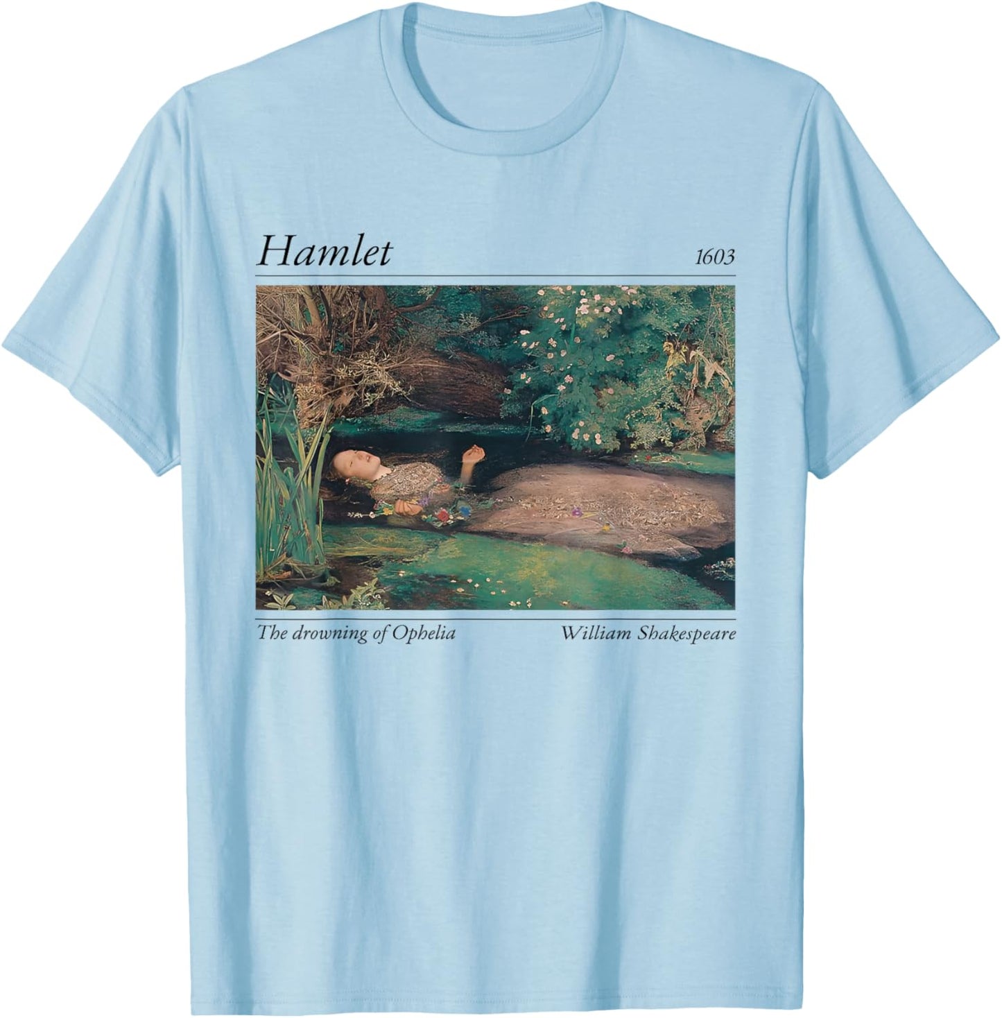 Vintage Hamlet 1603 Ophelia Classic Art Design Shakespeare T-Shirt - T-Shirt | Light Blue