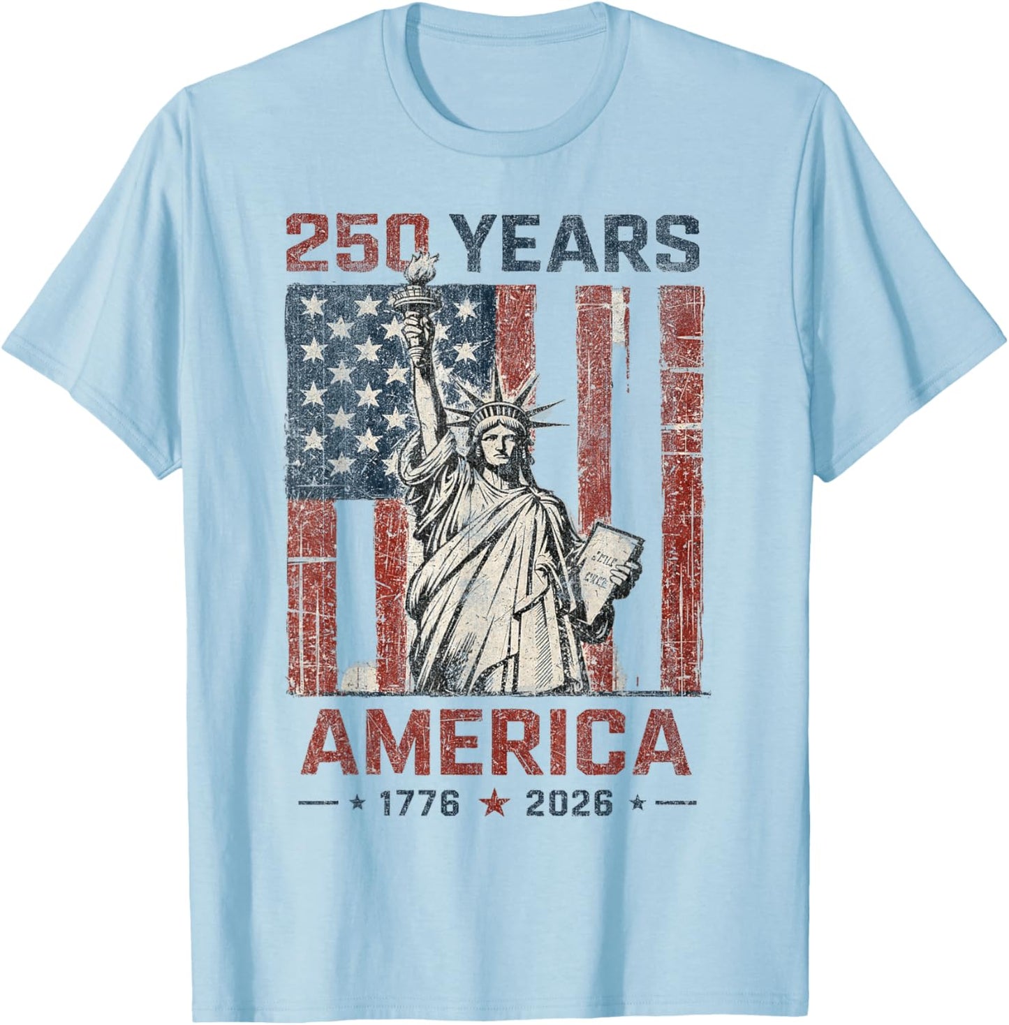 USA 250 Years 1776 2026 Patriotic Statue of Liberty T-Shirt - T-Shirt | Light Blue