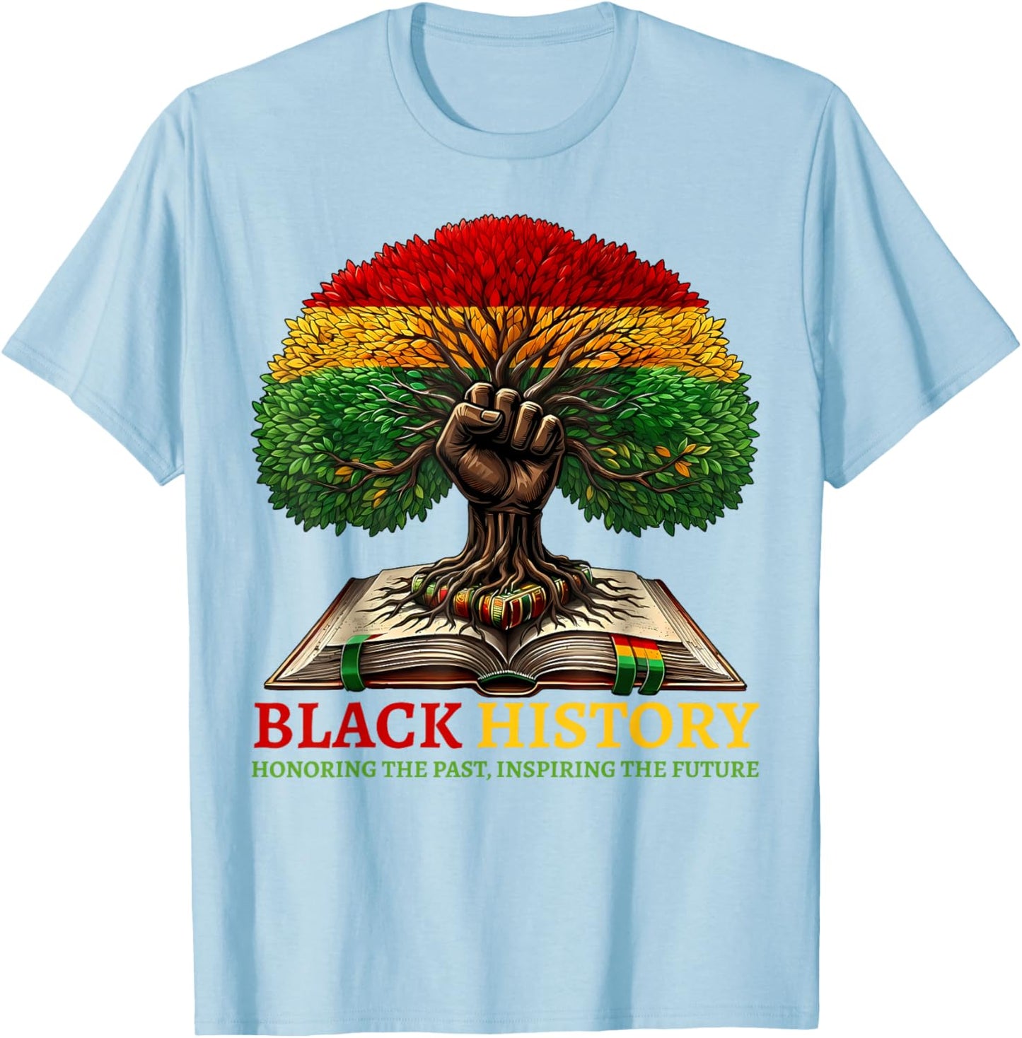 Black History Month Honoring The Past Inspiring The Future T-Shirt - T-Shirt | Light Blue
