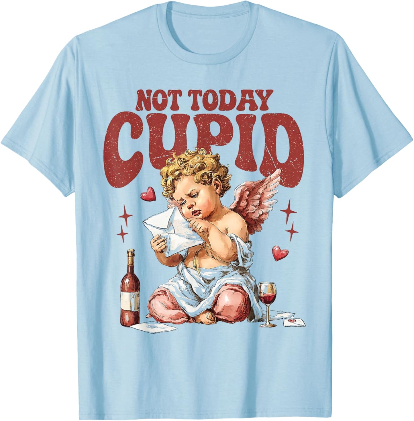 Vintage Sarcastic Anti Valentines Day Sassy Not Today Cupid T-Shirt - T-Shirt | Light Blue