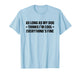 My Dog Thinks I'm Cool - Funny Saying Dog Lover - Dog Owner T-Shirt