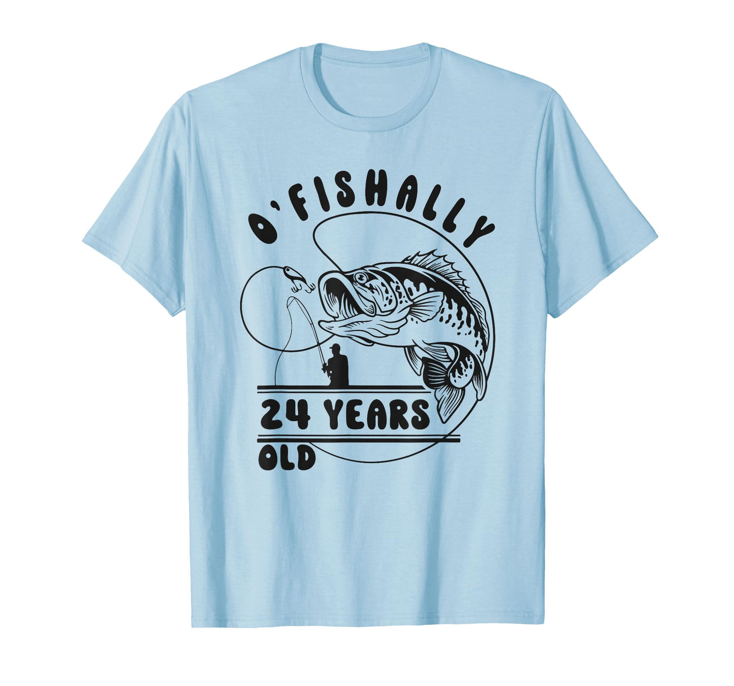 O’fishally 24 Years Old, Funny Fishing 24th Birthday T-Shirt