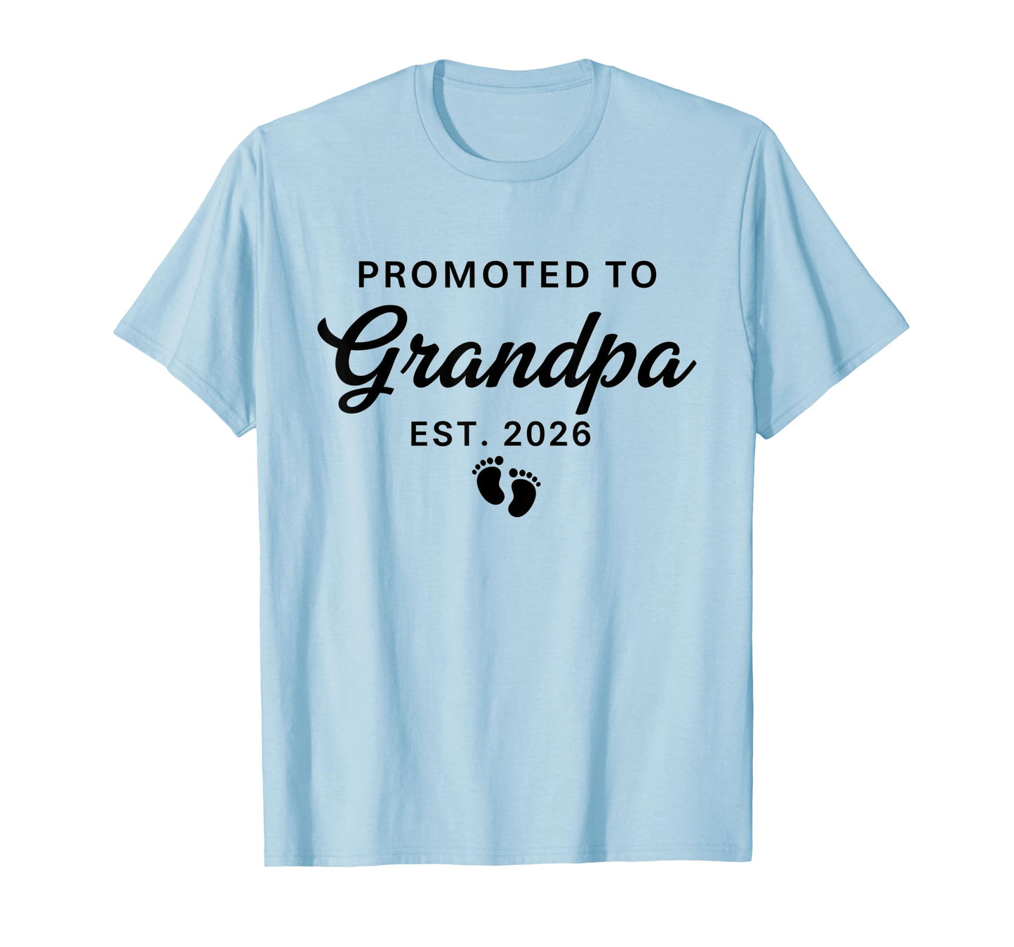 Pregnancy Announcement New Grandpa Promoted to Grandpa 2026 T-Shirt