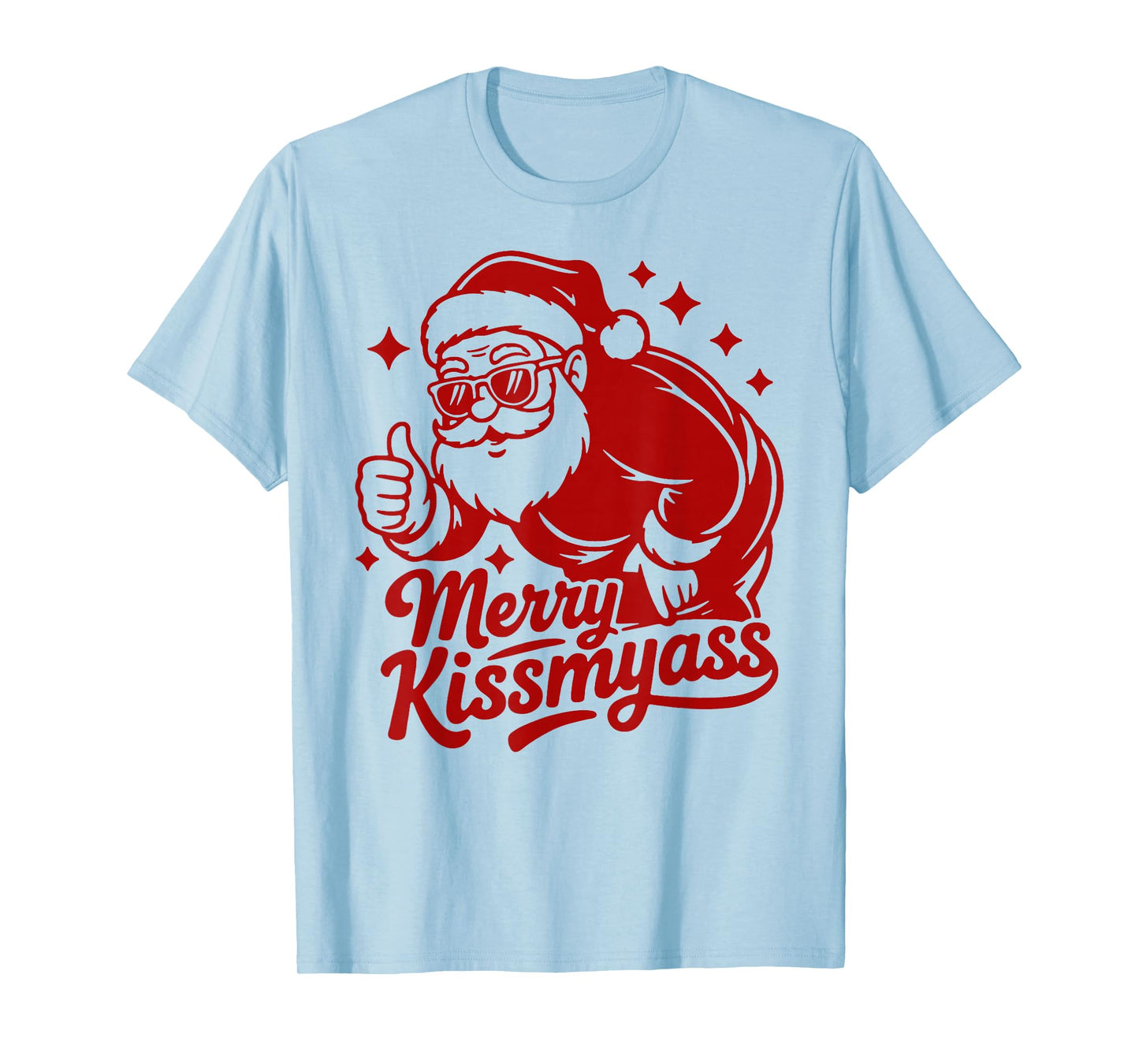 Merry KissMyAss X Xmas Santa Sunglasses Christmas T-Shirt