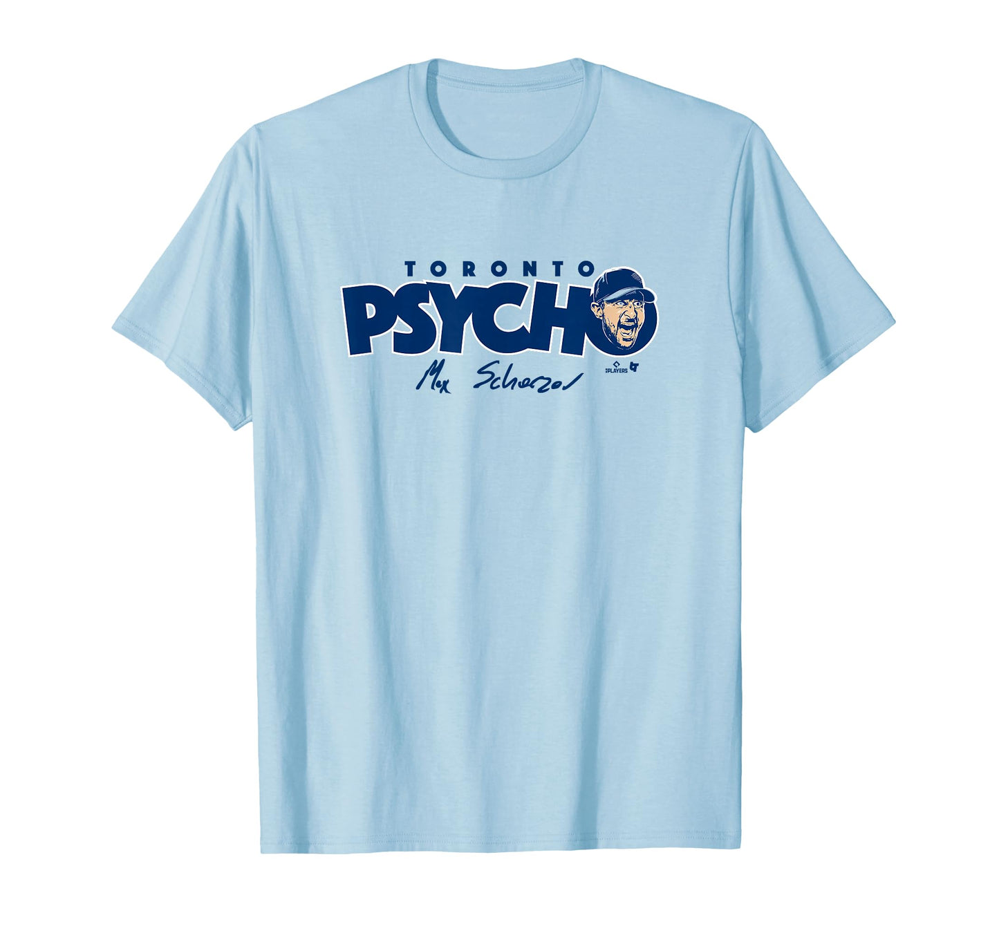 Max Scherzer - Psycho - Toronto Baseball T-Shirt