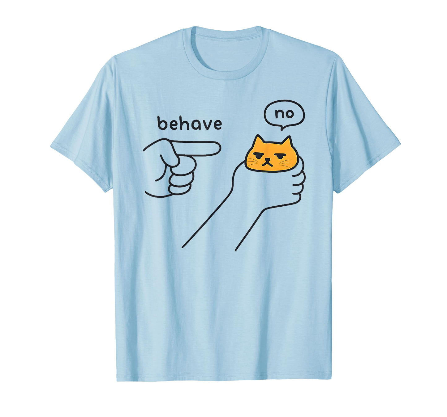 Dishonest Cat Meme Behave No Funny Cat Meme Saying Men Women T-Shirt